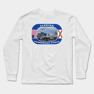 Florida, Pembroke Pines City, USA Long Sleeve T-Shirt